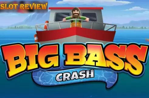 Big Bass Crash Slot Review